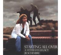 Starting All Over-a Veterans Legacy
