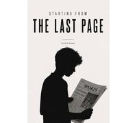 Starting From the Last Page: A Cricket Novel About Dreams, Friendship, and Quiet Courage
