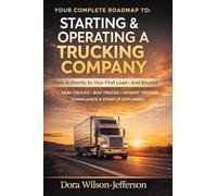 Starting & Operating a Trucking Company