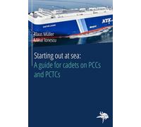 Starting out at sea: A guide for cadets on PCCs and PCTCs