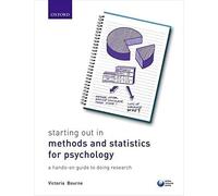 Starting Out in Methods and Statistics for Psychology: a Hands-on Guide to Doing Research