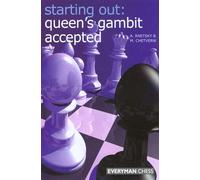 Starting Out: Queen’s Gambit Accepted (Starting Out Series)