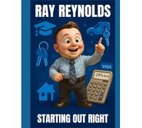 Starting Out Right: :For every Highschool and College student (The Blueprint to Starting Strong)