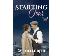 Starting Over: 1930's Second Chance Romance