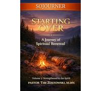 Starting Over: A Journey of Spiritual Renewal, Volume 3 - Strengthened in the Spirit