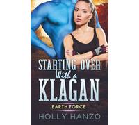 Starting Over With a Klagan: Earth Force