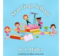 Starting School: A social story
