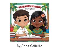 Starting School: Coloring Book