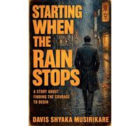 Starting When The Rain Stops