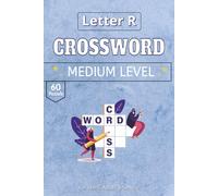 Starting with letter R Crossword puzzle book: Starting with letter R Crossword: A Hand-Curated Collection