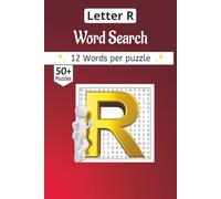 Starting with Letter R Word Search book: 50+ Hand-Crafted Word Searches Starting with the Letter R