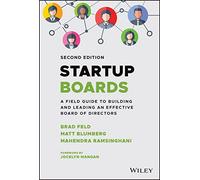 Startup Boards – Guía de campo para crear y liderar un consejo de administración eficaz