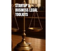 STARTUP & BUSINESS LEGAL TOOLKITS
