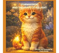STARWHISKERS AND THE BRAVE LITTLE LIGHT: Children's Christian Books with easy-to-read print, about action, adventure, space, sci-fi, and more. 8.5 x ... relaxing & fun. (STARWHISKERS SAGA SERIES)