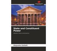 State and Constituent Power: Between theory and practice