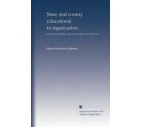 State and county educational reorganization: the revised constitution and school code of the state of Osceola