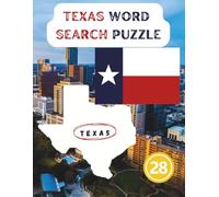 State-by-State Word Search: Texas Word Search Puzzle The Lone Star State the 28th state of the USA / 8.5 x 11" 127 Pages