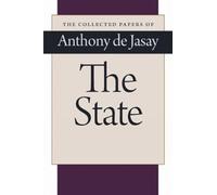 State (Collected Papers of Anthony de Jasay)