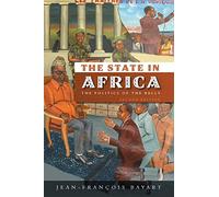 State in Africa: The Politics of the Belly
