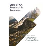 State of AA Research & Treatment August 16, 2025 Conference Compendium