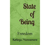 State Of Being: Freedom