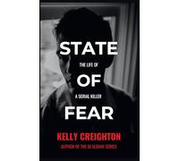 State of Fear: The life of a serial killer