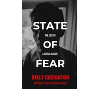 State of Fear: The life of a serial killer