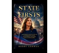 STATE OF FIRSTS: Sarah McBride’s cinematic true life story of navigating historic victories, personal challenges, and breaking barriers in American politics