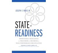 State of Readiness: Operational Excellence as Precursor to Becoming a High-Performance Organization