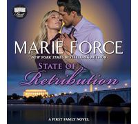 State of Retribution: A First Family Novel: 9 (First Family, 9)