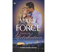 State of Retribution, A First Family Novel: 9 (First Family Series)