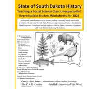 State of South Dakota History Reproducible Lesson Plans: Narratives, Informational Texts, Stories, Writing Exercises, Social Interaction Activities: ... Vocabulary, Venn Diagrams, Compare-Contrast