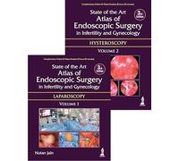 State of the Art Atlas of Endoscopic Surgery in Infertility and Gynecology: Two Volume Set