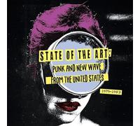 State of the Art Punk and New Wave from the Us 1979-1983 [Vinilo]