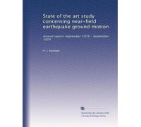 State of the art study concerning near-field earthquake ground motion: Annual report, September 1978 - September 1979