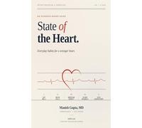 State Of The Heart: Everyday habits for a stronger heart
