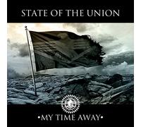 State of the Union - My Time Away