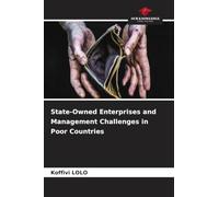 State-Owned Enterprises and Management Challenges in Poor Countries