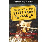 State Park Pass - America's Best Idea For Dog Lovers