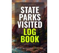 State Parks Visited Log Book: USA Travel Journal & Passport Stamp Tracker with 50 States Checklist
