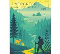 State Pride Notebook Collection: Oregon (Pacific West) - Evergreen (44N-123W, Salem): State-Themed Notebook with Affirmations | Celebrate the U.S. State or Territory You Love with Pride