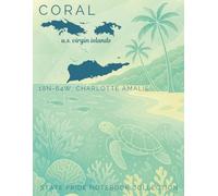 State Pride Notebook Collection: U.S. Virgin Islands (U.S. Territory) - Coral (18N-64W, Charlotte Amalie): State-Themed Notebook with Affirmations | ... U.S. State or Territory You Love with Pride