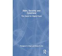 State, Security, and Cyberwar: The Quest for Digital Peace