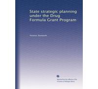 State strategic planning under the Drug Formula Grant Program