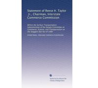 Statement of Reese H. Taylor, Jr., Chairman, Interstate Commerce Commission: Before the Surface Transportation Subcommittee of the Senate Committee on ... on the Staggers Rail Act of 1980