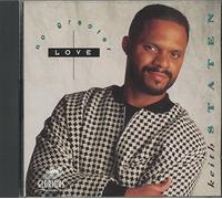Staten, Keith - No Greater Love