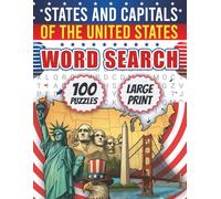 States and Capitals of the U.S word search: 100 Word searches about the states and capitals of the USA and much more