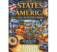 States of America Fill-In Puzzle: 100 Large Print Puzzles Celebrating the American Story - All 50 States (American Story Series)