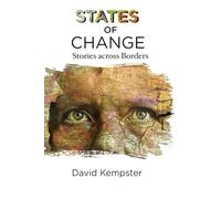 States of Change: Stories across Borders