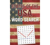 States of the USA: 50+ States of the USA Word Search Puzzles for Teens and Adults - Fun and Educational Brain Games About Geography, Capitals, Landmarks & American History | With Solutions
